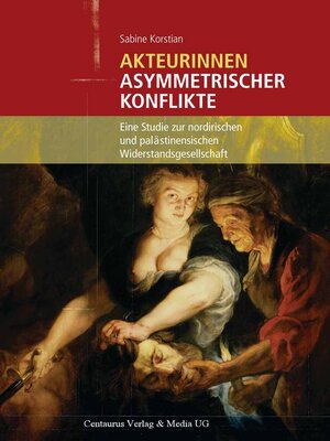 cover image of Akteurinnen asymmetrischer Konflikte